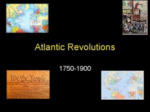 Atlantic Revolutions 1750 1900 Political Spectrums Crane Brinton