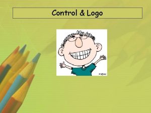 Control Logo What uses control We can control