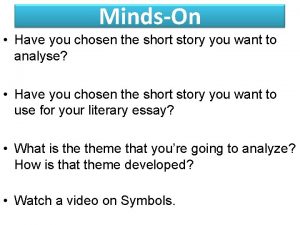 MindsOn Have you chosen the short story you