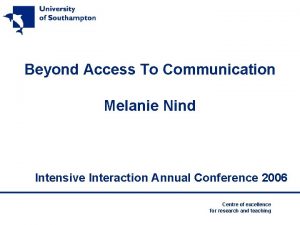 Beyond Access To Communication Melanie Nind Intensive Interaction