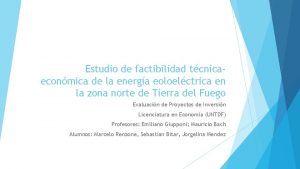 Estudio de factibilidad tcnicaeconmica de la energa eoloelctrica