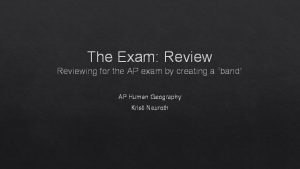 The Exam Reviewing for the AP exam by