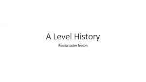 A Level History Russia taster lesson Revolution and