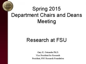 Spring 2015 Department Chairs and Deans Meeting Research