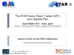 The STAR Heavy Flavor Tracker HFT and Upgrade