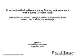 Coactivation During Dynamometry Testing in Adolescents With Spastic