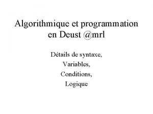 Algorithmique et programmation en Deust mrl Dtails de