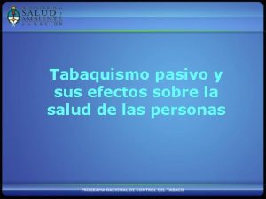 Tabaquismo pasivo y sus efectos sobre la salud