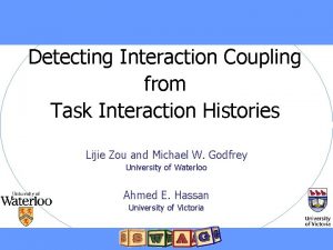 Detecting Interaction Coupling from Task Interaction Histories Lijie