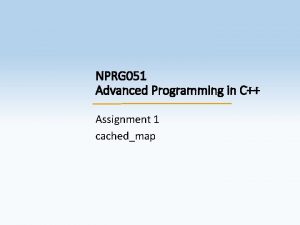 NPRG 051 Advanced Programming in C Assignment 1