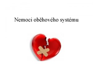 Nemoci obhovho systmu 1 Horn dut la 2