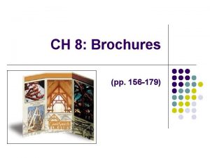 CH 8 Brochures pp 156 179 Types of