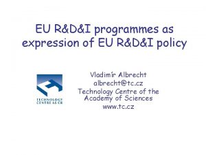 EU RDI programmes as expression of EU RDI