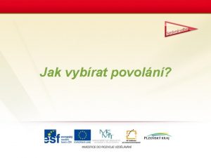 Jak vybrat povoln Vte e Povoln nejsou stle