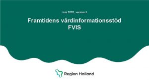 Halland Region Bsta Halland livsplatsen Juni 2020 version