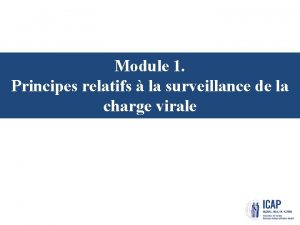 Module 1 Principes relatifs la surveillance de la