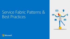 Service Fabric Patterns Best Practices Service Fabric Continuous