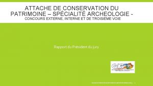 ATTACHE DE CONSERVATION DU PATRIMOINE SPCIALIT ARCHEOLOGIE CONCOURS