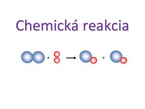 Chemick reakcia Sodk a voda sodk Na striebroleskl