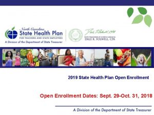 2019 State Health Plan Open Enrollment Dates Sept