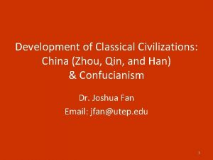 Development of Classical Civilizations China Zhou Qin and