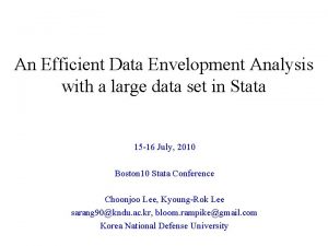 An Efficient Data Envelopment Analysis with a large