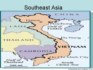 Southeast Asia Cold War in Southeast Asia U