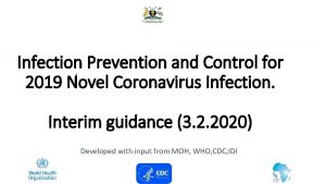 Infection Prevention and Control for 2019 Novel Coronavirus