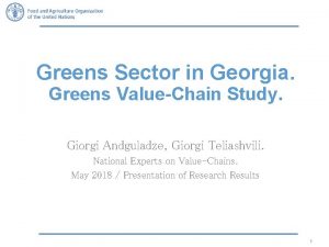Greens Sector in Georgia Greens ValueChain Study Giorgi