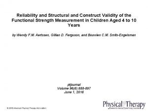 Reliability and Structural and Construct Validity of the