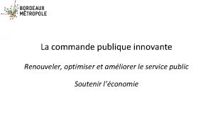 La commande publique innovante Renouveler optimiser et amliorer