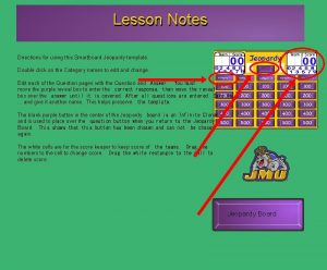 Lesson Notes Directions for using this Smartboard Jeopardy