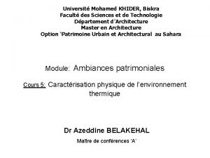 Universit Mohamed KHIDER Biskra Facult des Sciences et