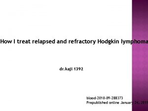 How I treat relapsed and refractory Hodgkin lymphoma