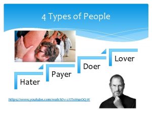 4 Types of People Hater Payer Doer https