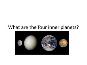 What are the four inner planets Mercury Venus