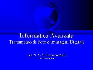 Informatica Avanzata Trattamento di Foto e Immagini Digitali