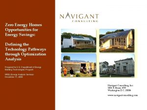 Zero Energy Homes Opportunities for Energy Savings Defining