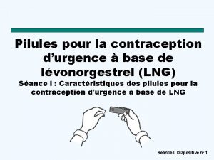 Pilules pour la contraception durgence base de lvonorgestrel