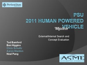 PSU 2011 HUMAN POWERED VEHICLE Mjolnir Tad Bamford