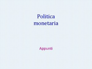 Politica monetaria Appunti Aspetti istituzionali Art 3 TFUE