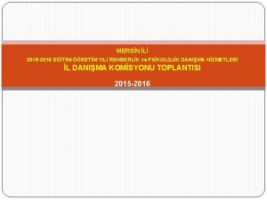 MERSN L 2015 2016 ETMRETM YILI REHBERLK ve