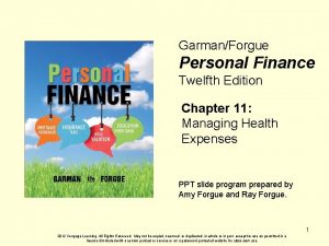 GarmanForgue Personal Finance Twelfth Edition Chapter 11 Managing