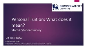 Personal Tuition What does it mean Staff Student