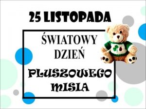 Na dobranoc dobry wieczr mi pluszowy piewa Wam