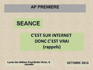 AP PREMIERE SEANCE CEST SUR INTERNET DONC CEST