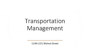 Transportation Management 1149 1151 Walnut Street Existing Parking