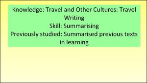 Knowledge Travel and Other Cultures Travel Writing Skill