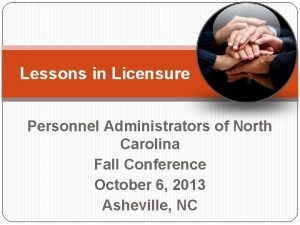 Lessons in Licensure Personnel Administrators of North Carolina