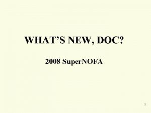 WHATS NEW DOC 2008 Super NOFA 1 Major